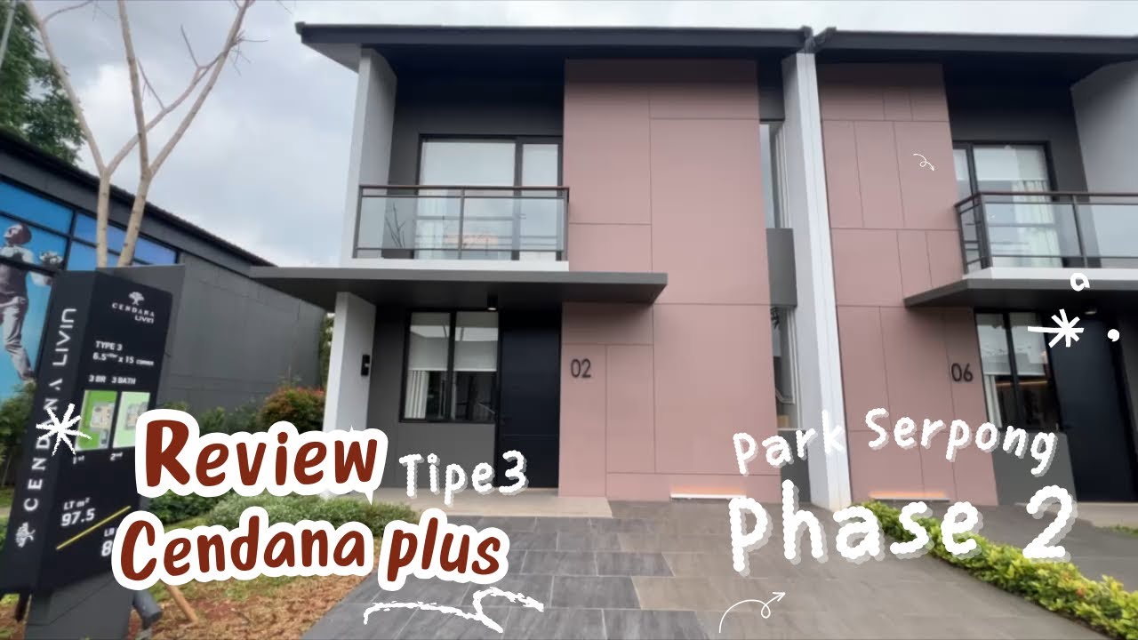 Review Cendana Livin tipe 3 Plus tahap 2 Park Serpong