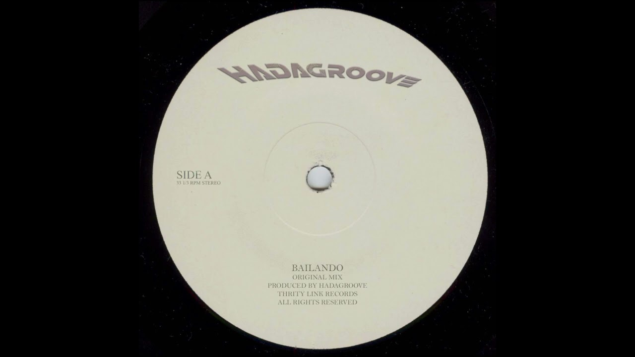 Hadagroove - Bailando (Original Mix) 2016