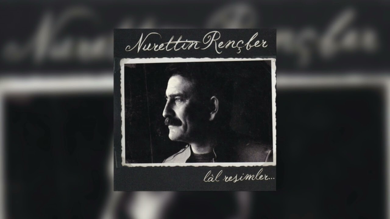 Nurettin Rençber - Lal Resimler