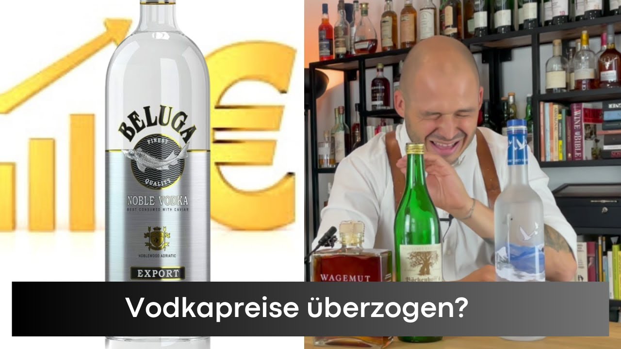 Preisunterschied bei Wodka: Was rechtfertigt den höheren Preis?
