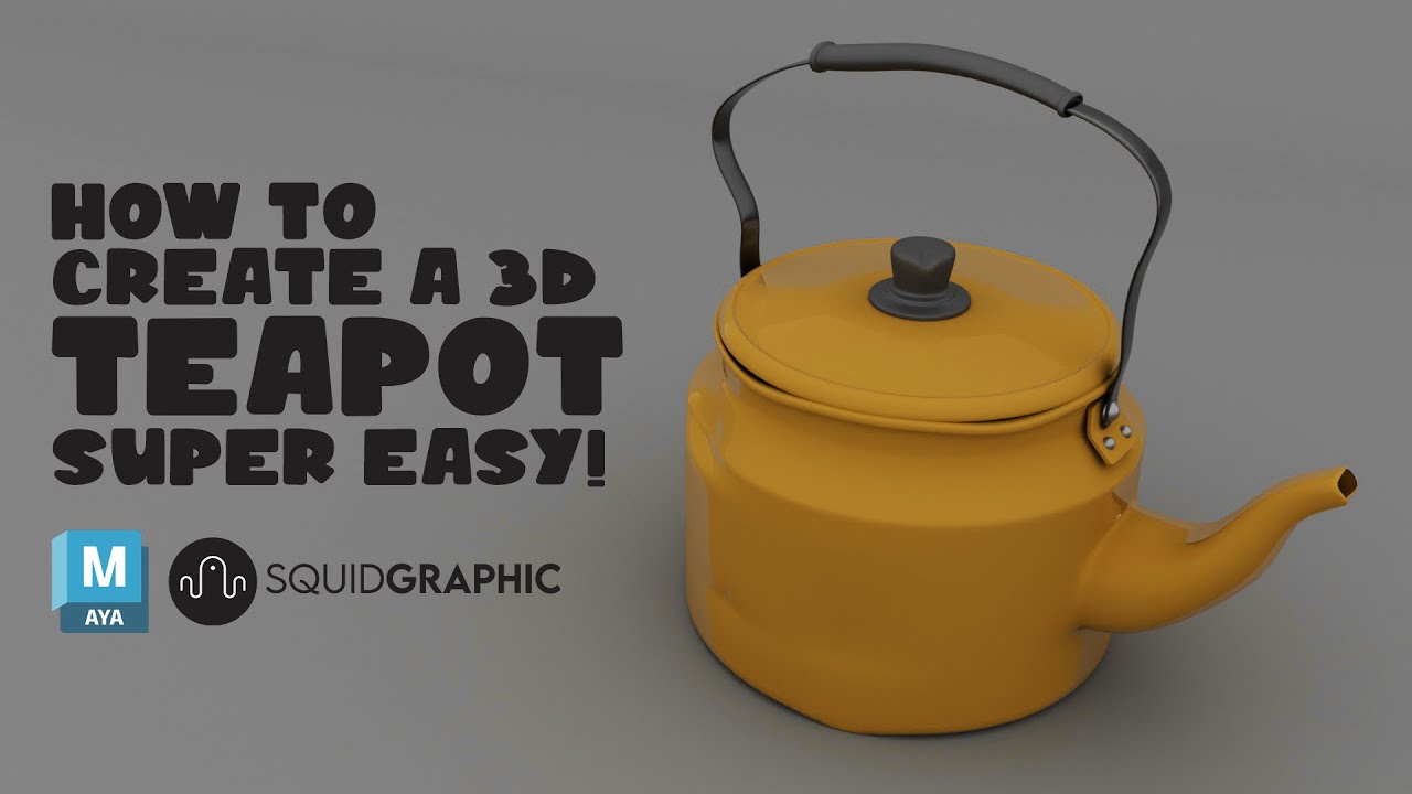 HOW TO CREATE A 3D TEAPOT SUPER EASY / COMO CREAR UNA TETERA MUY FACIL. AUTODESK MAYA. SQUIDGRAPHIC.
