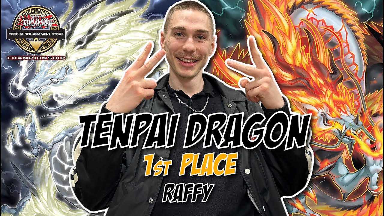 Yu-Gi-Oh! Tenpai Dragon 1st Place OTS Championship Aachen Deck Profile | Raffy | Mai 2024