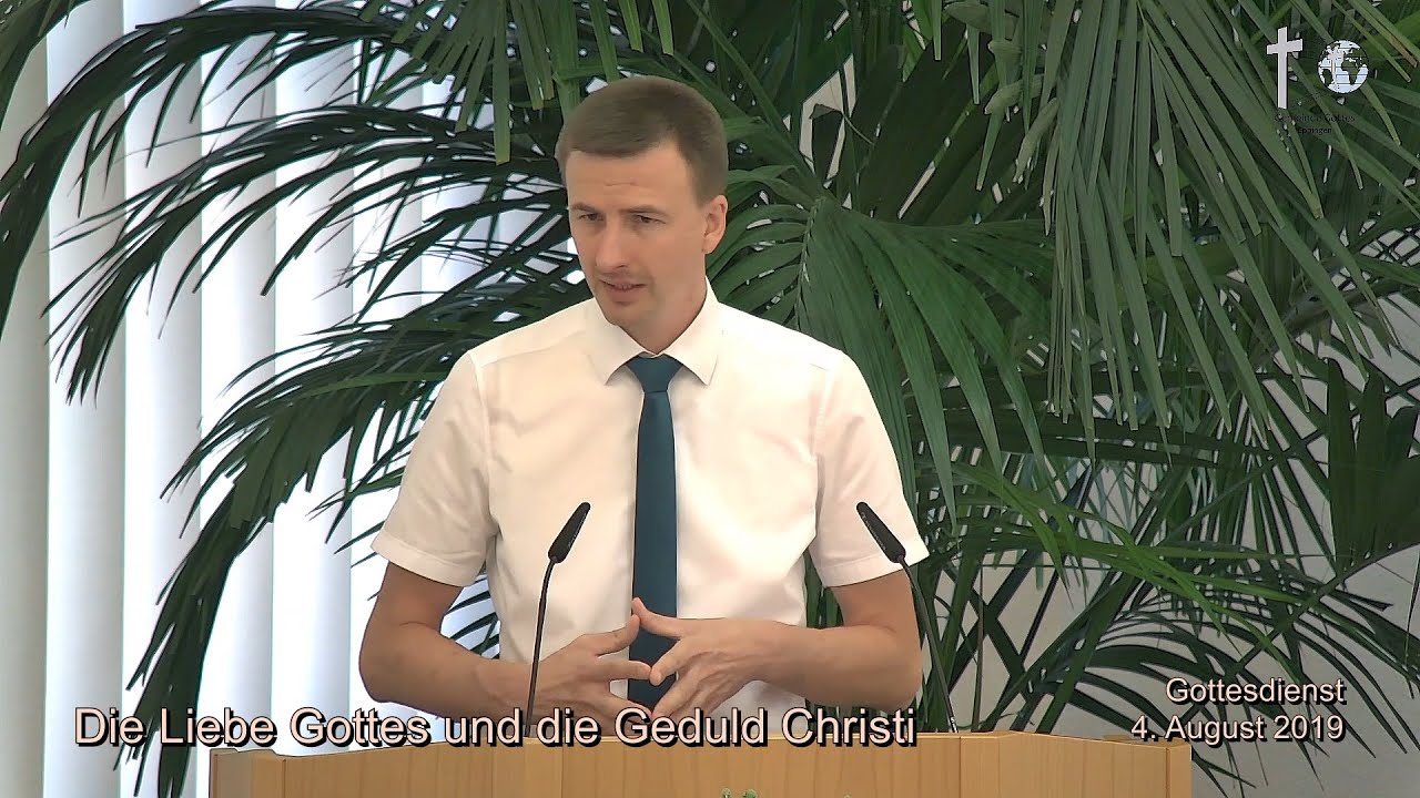 Botschaft - Die Liebe Gottes und die Geduld Christi