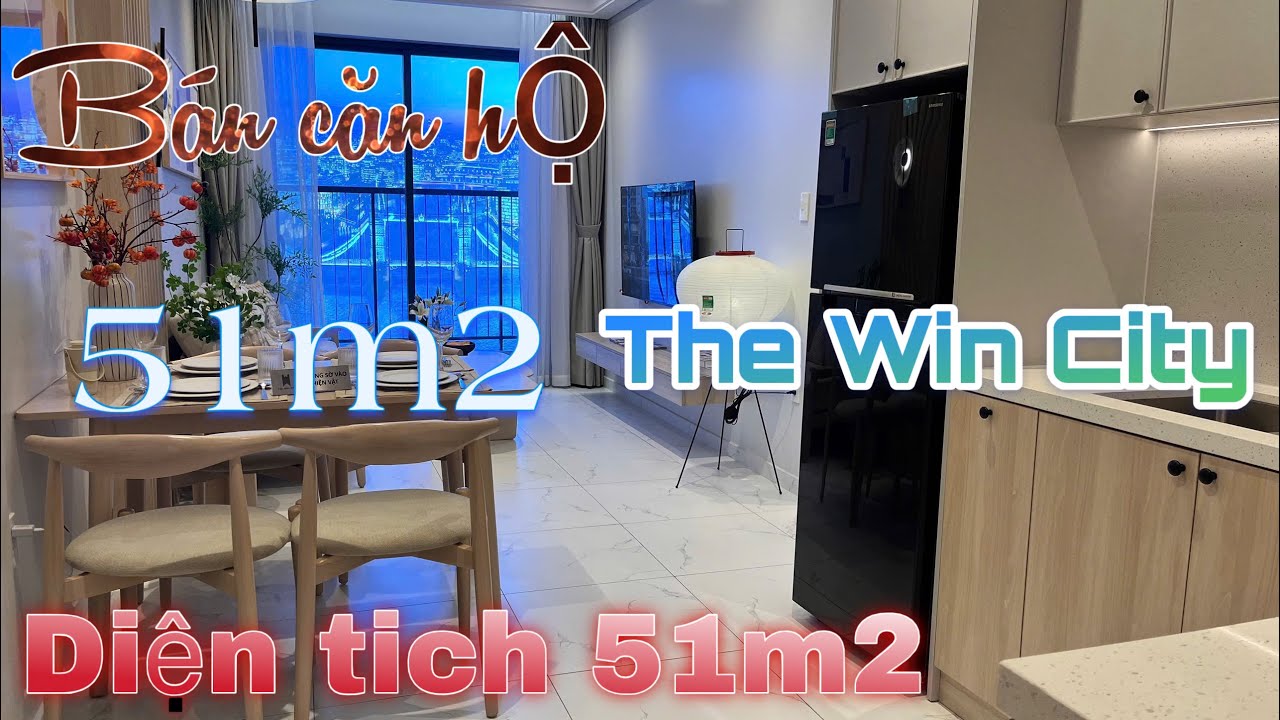 Review thực tế căn hộ The Win City 51m2 giá từ 1.5 tỷ trả góp 36 tháng nội thất đầy đủ