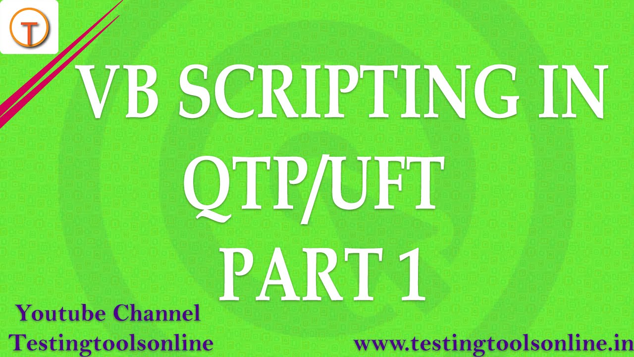 VB SCRIPTING QTP/UFT - PART 1