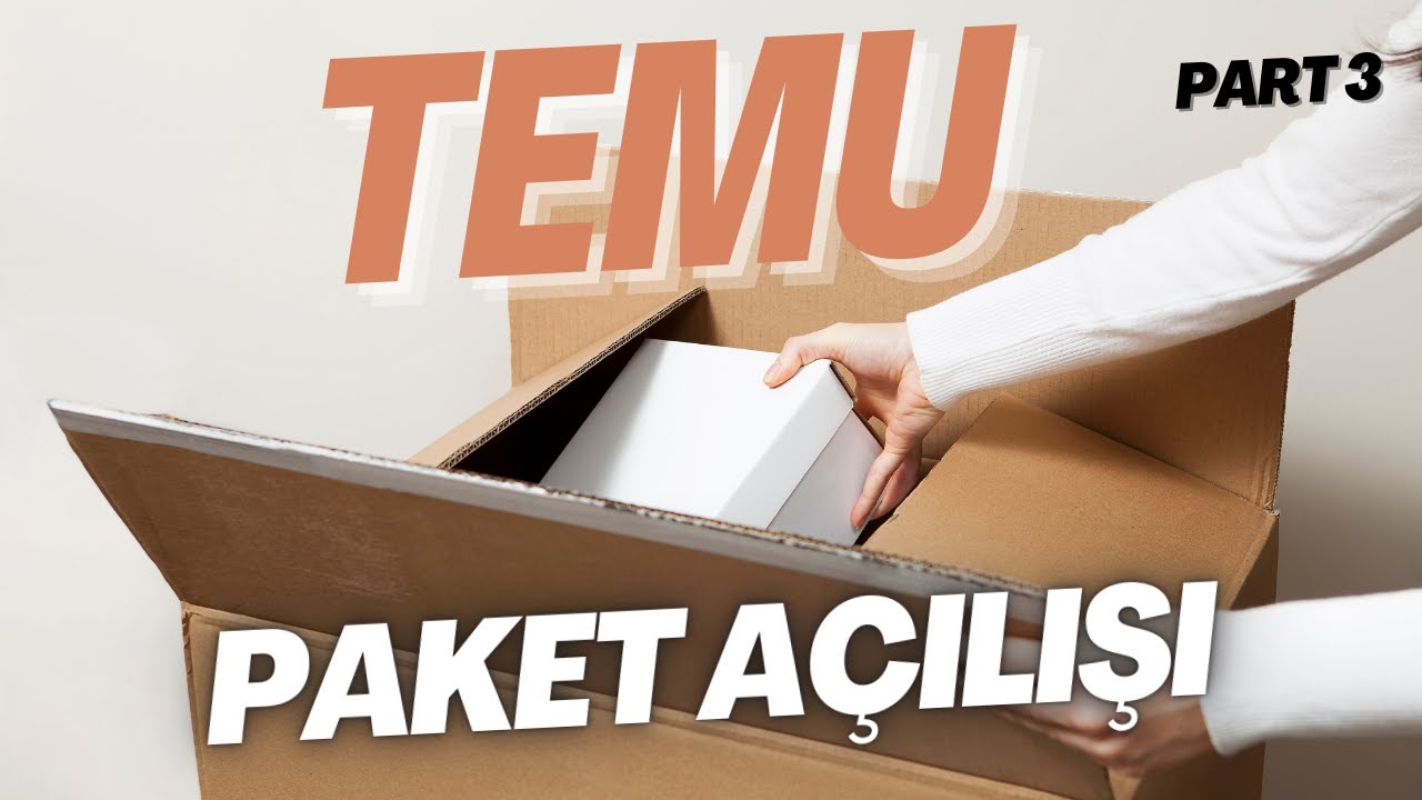 TEMU 5000 TL'LİK TOPLU PAKET AÇILIŞI - PART 3 #temu