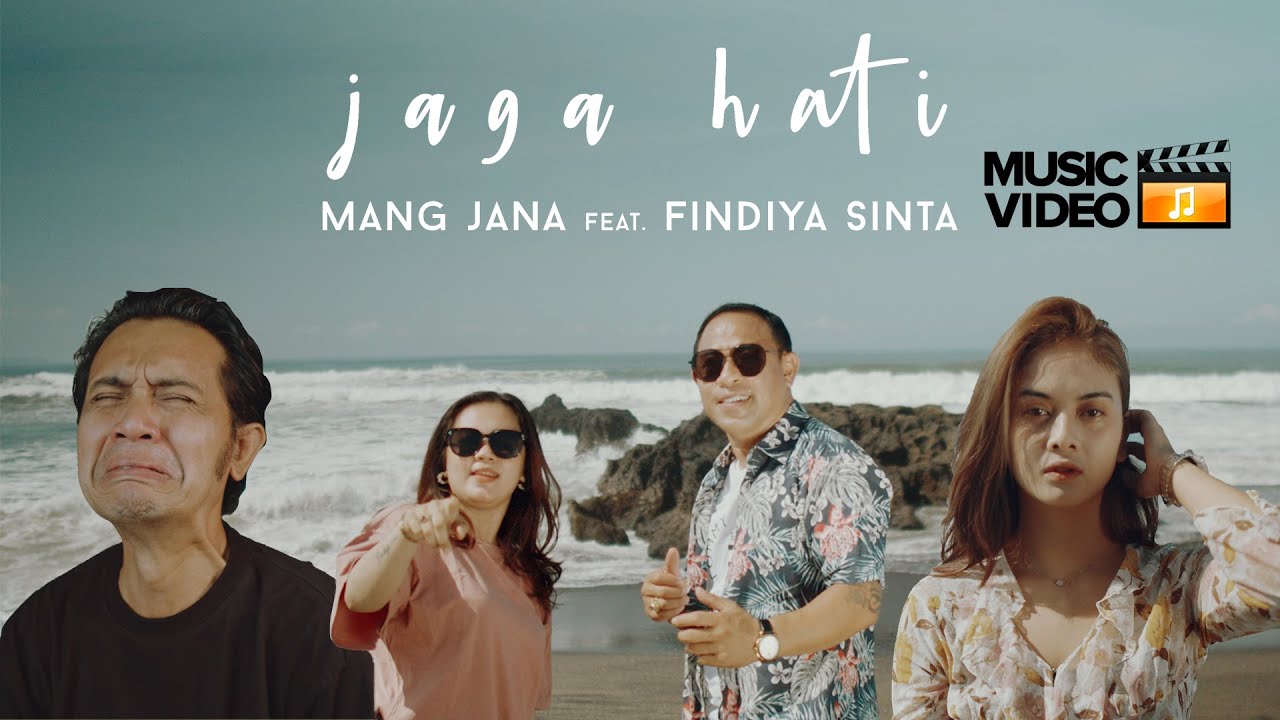 mang jana feat.  Findiya sinta - Jaga Hati (Official Music Video)