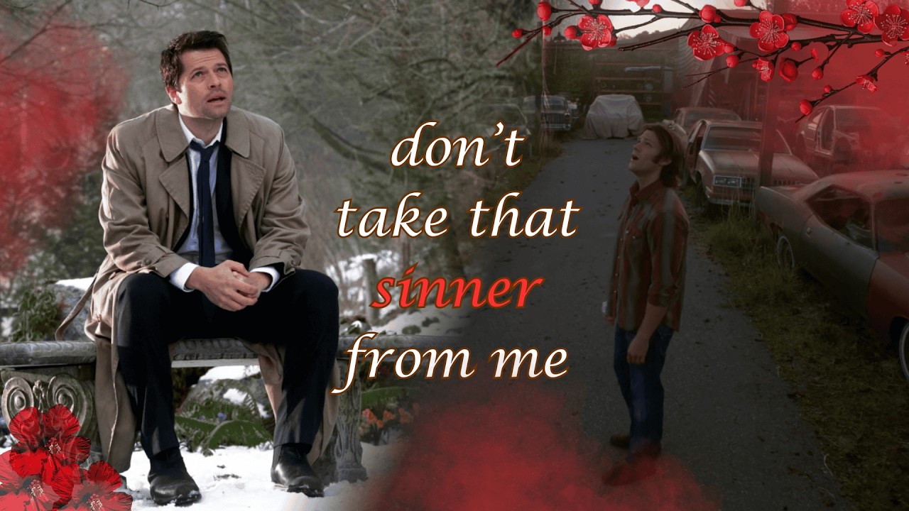 Supernatural - don't take that sinner from me | Sastiel