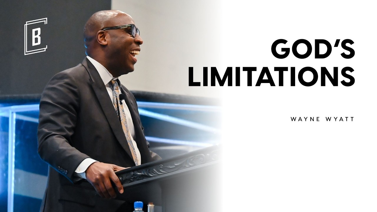 BEYOND | God's Limitations | Wayne Wyatt