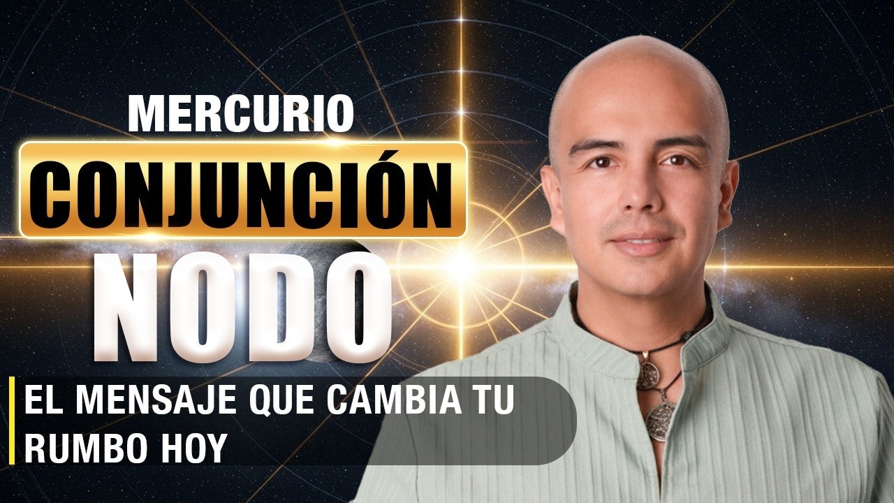 Mensajes del Destino: Cuando Mercurio encuentra al Nodo Norte. 🧭Ideas que transforman tu camino 🌟