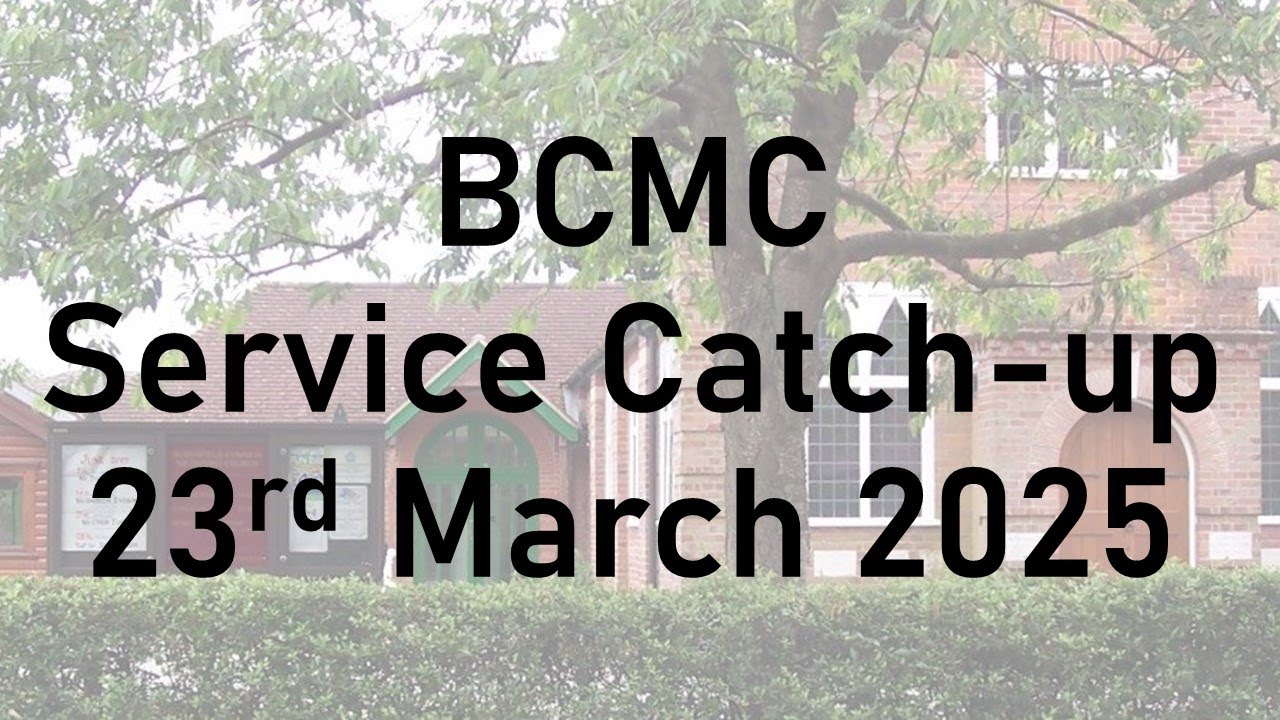 Sunday Service Listen Again 23-3-25