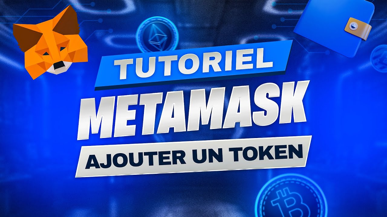 Comment ajouter un Token / Coin sur metamask 🪙