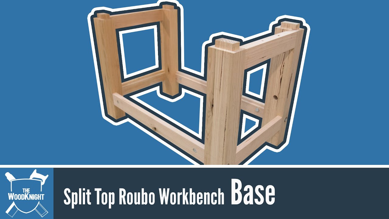 127 - TWK Split Top Roubo Workbench: The Base