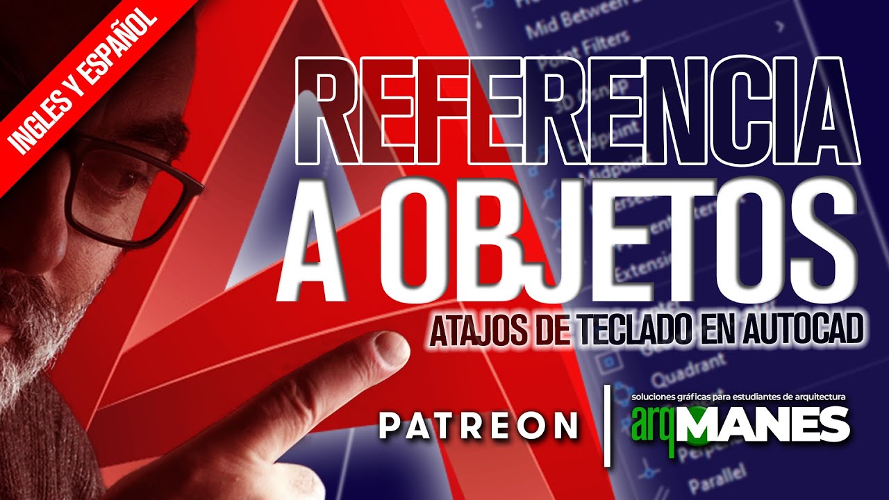 ACELERA tu dibujo en AutoCAD, Puntos de Referencia modo AVANZADO