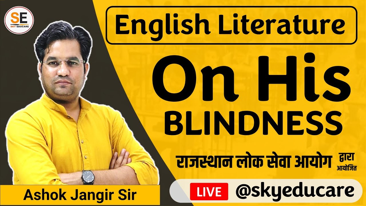 On His Blindness By John Milton in Hindi summary Explanation, English Literature, RPSC 1st Grade