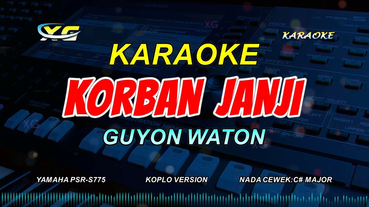 KORBAN JANJI KARAOKE KOPLO - NELLA KHARISMA  (NADA WANITA) Tanpa Welas Kowe Lunga Biyen Kae