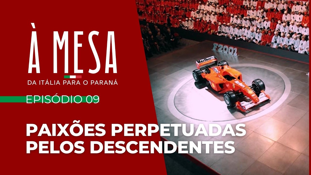 À Mesa – Da Itália para o Paraná | Episódio 9: paixões perpetuadas pelos descendentes