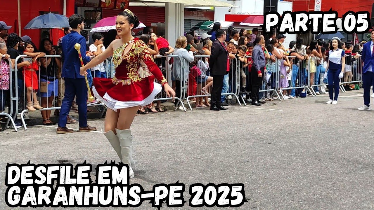 DESFILE 07 DE SETEMBRO DE GARANHUNS 2025 PARTE 05 #garanhuns #desfilecívico