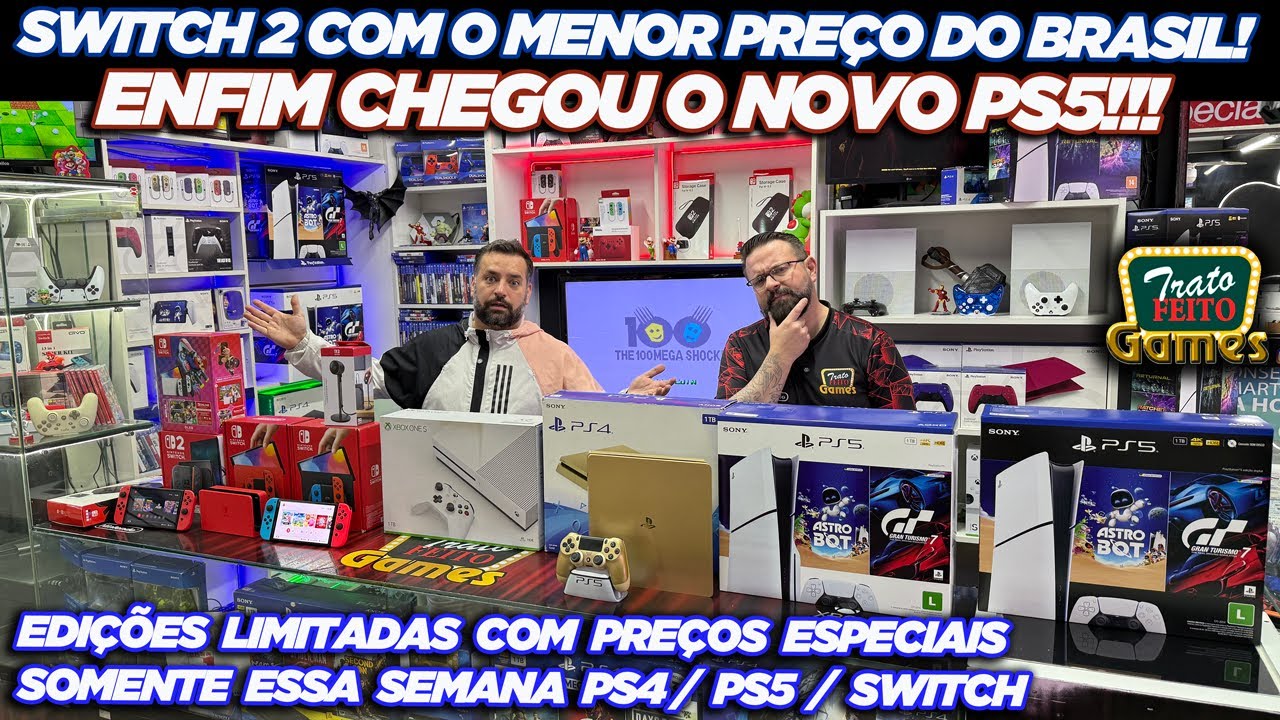 SWITCH 2 COM O MENOR PREÇO DO BRASIL! ENFIM CHEGOU O NOVO PS5 - TRATO FEITO GAMES!