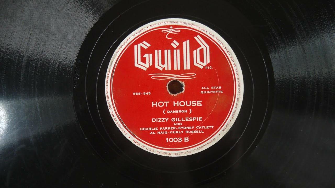 78RPM  Dizzy Gillespie And Charlie Parker  ‎– Salt Peanuts, Hot House 1945 Guild 1003