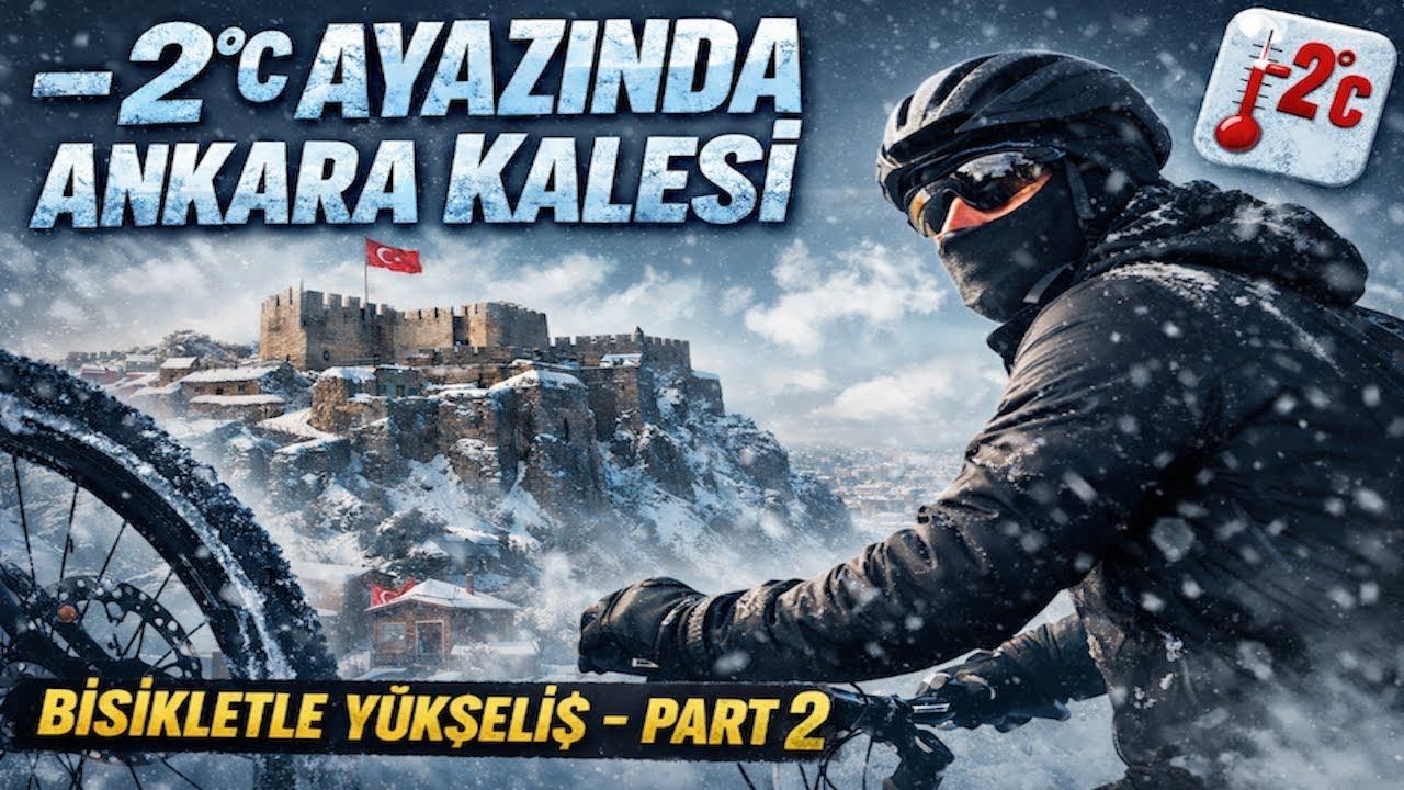 −2°C | Ankara Kalesi | Kışın Bisiklet Turu – Part 2