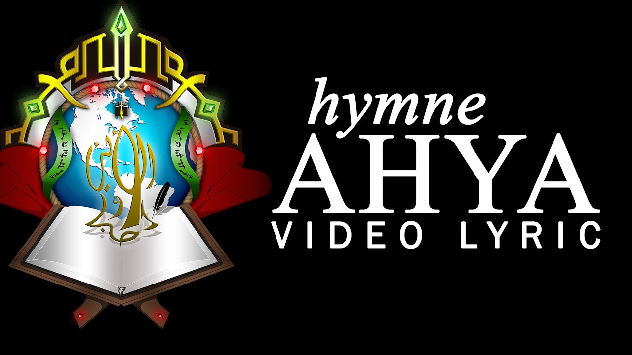 Hymne AHYA (Ahibbaa' Al Auliyaa') Angkatan ke-22 (Video Lyric)
