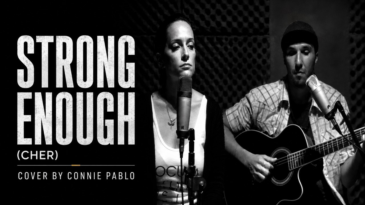 STRONG ENOUGH (CHER) - COVER BY CONNIE PABLO