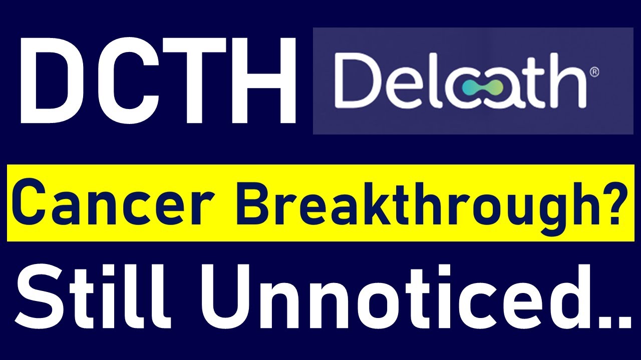Is DCTH Stock A Future 10-Bagger? Innovative Liver Cancer Treatment, Enormous TAM, Cheap & Unnoticed