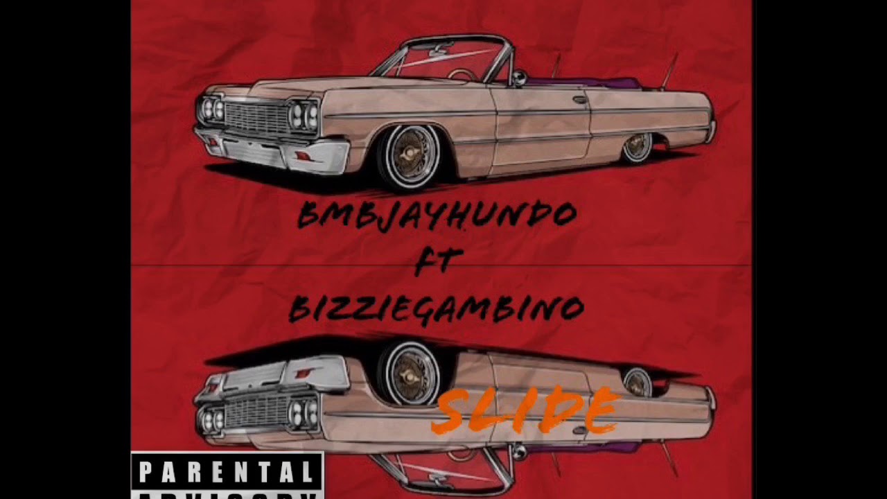 BMBJayHundo Ft BizzieGambino- Slide