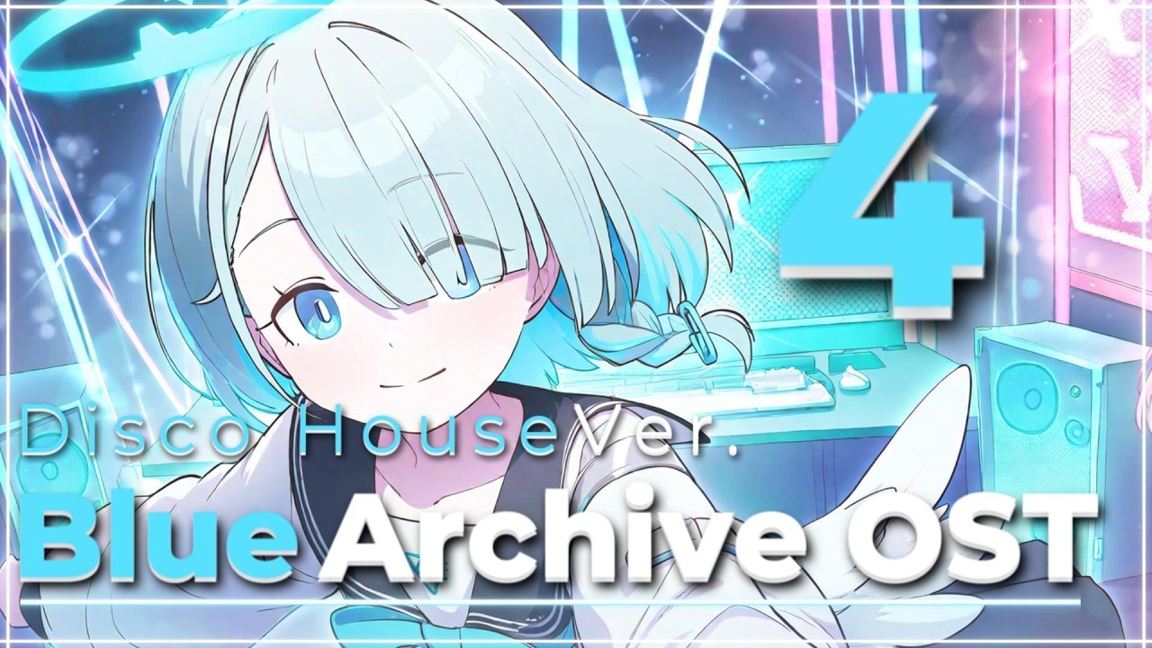 🩵  Blue Archive OST - Disco House Ver.4