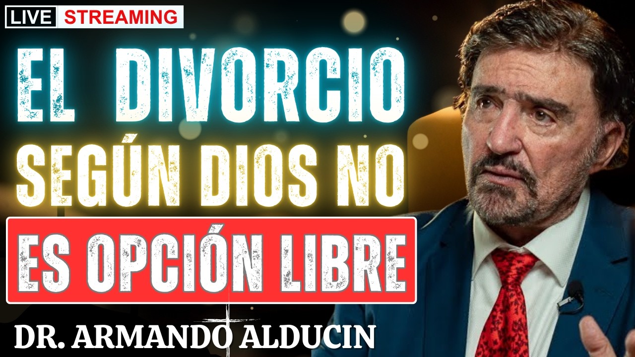 EL DIVORCIO Y EL NUEVO MATRIMONIO SEGÚN LA BIBLIA | Mateo 19 Explicado – Dr. Armando Alducin