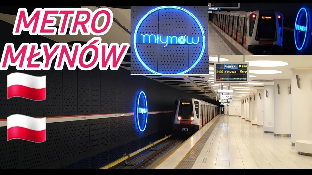 🚈🚦⛔ESTACIÓN DE METRO MŁYNÓW, STACJA METRO MLYNOW MŁYNÓW