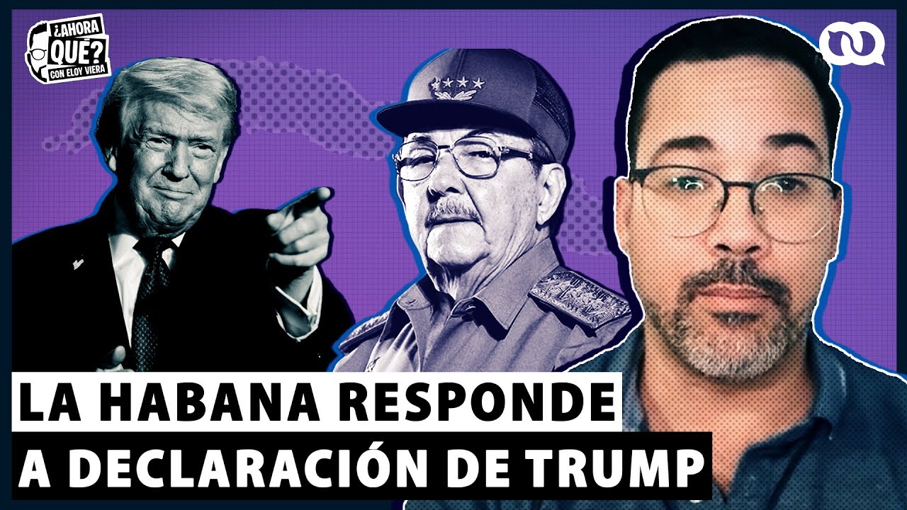 LA HABANA RESPONDE A DECLARACIÓN DE TRUMP