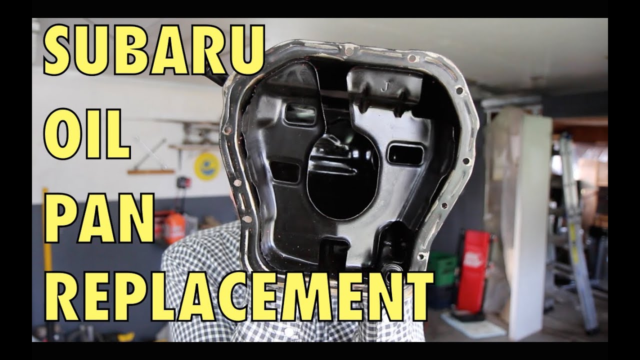 Subaru Oil Pan Replacement