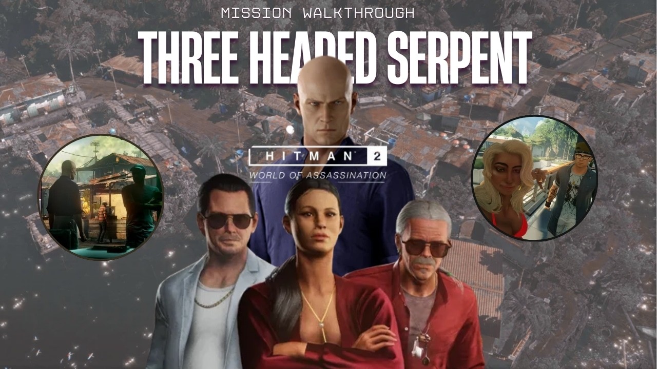 How to Kill All 3 Targets in Santa Fortuna Like a GHOST (Hitman 2: Three-Headed Serpent Guide)