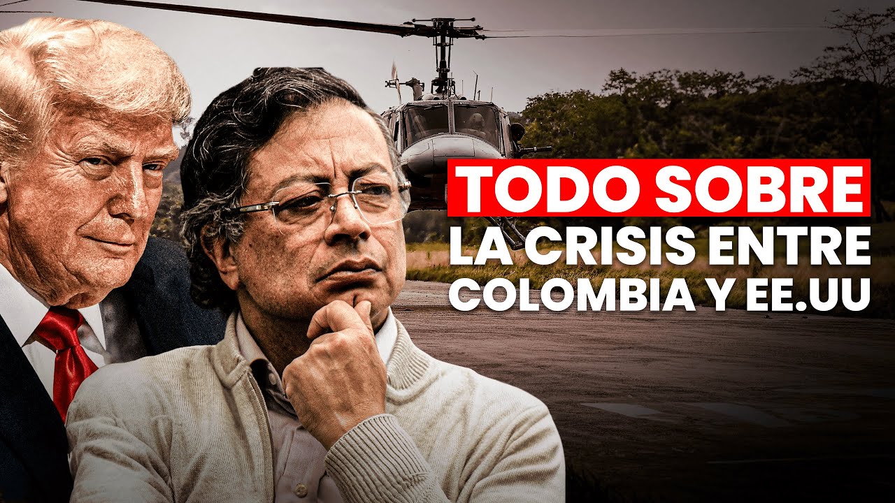 &iquest;Por qu&eacute; inici&oacute; la crisis entre Estados Unidos y Colombia? | #LR