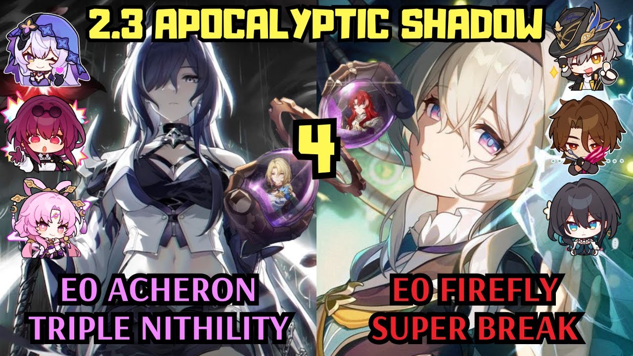 E0 Acheron Triple Nithility & E0 Firefly Super Break | 2.3 Apocalyptic Shadow 4 | Honkai Star Rail