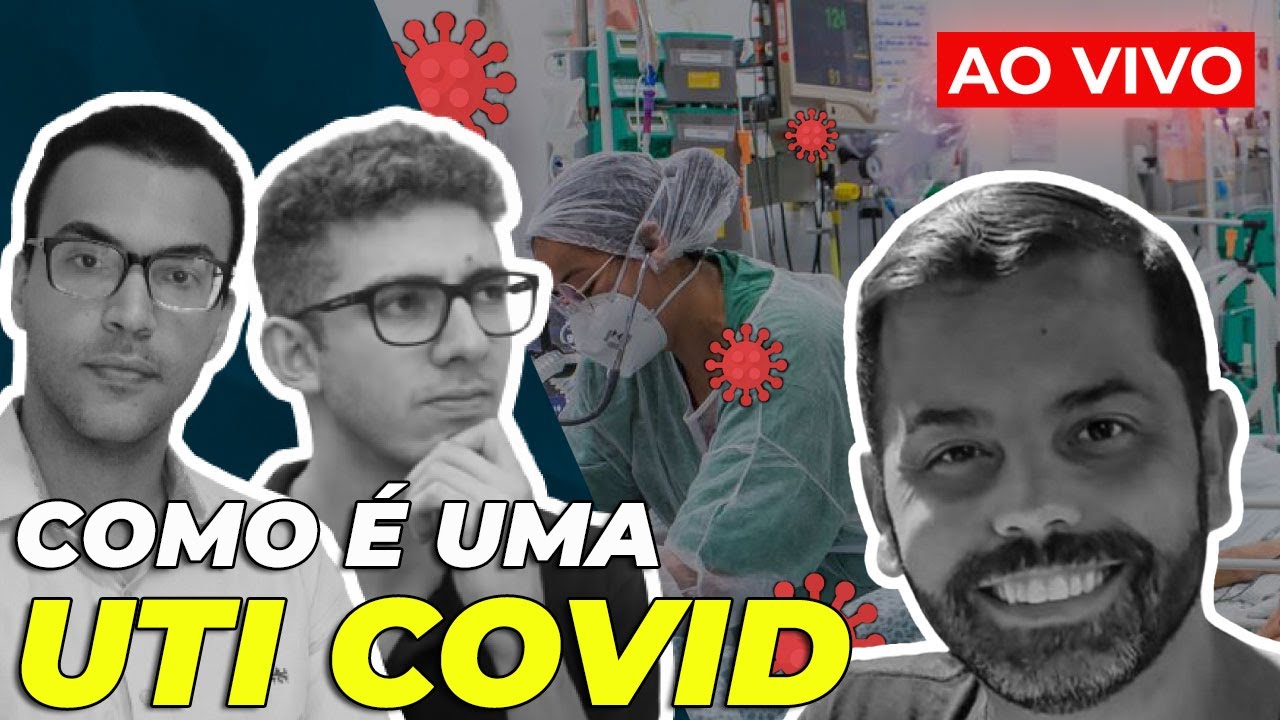 🔴 NA LINHA DE FRENTE de uma UTI COVID
