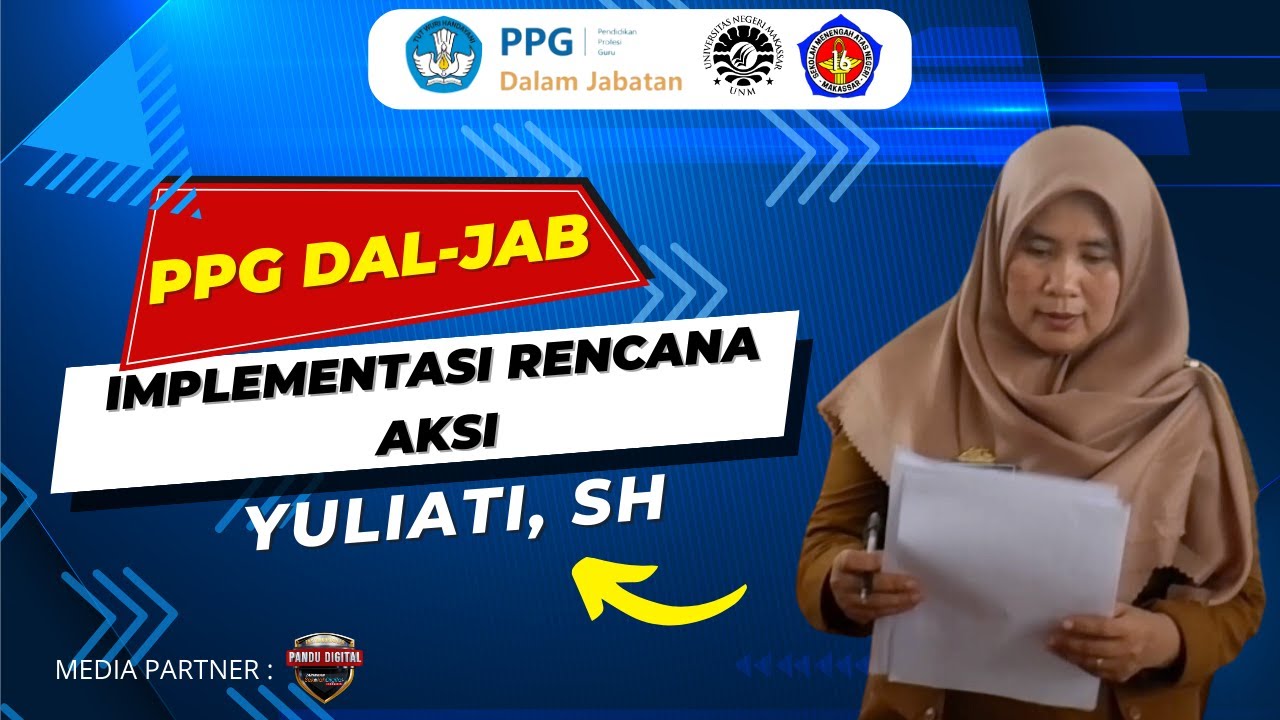 IMPLEMENTASI RENCANA AKSI || SIKLUS 1 || PPG DALAM JABATAN || YULIATI ( 90 Menit )