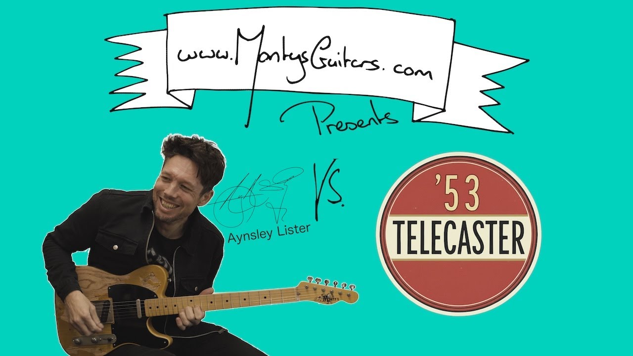 Monty&rsquo;s &rsquo;53 Telecaster Pickup Set Demo &ndash; Vintage Tele Tone with Aynsley Lister