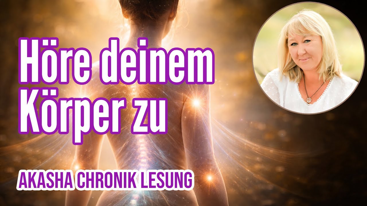 Akasha Chronik: Warum dein Körper gerade reagiert – wichtige Botschaften für diese Zeit