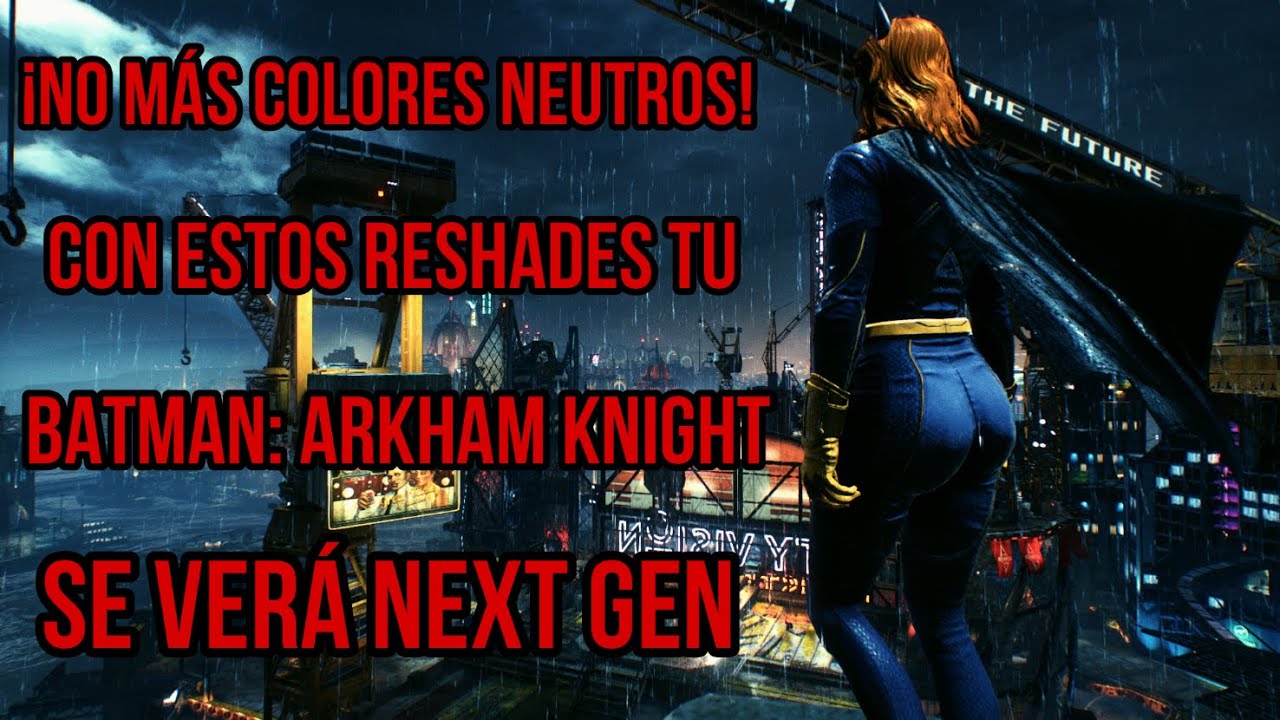 Reshade para Batman Arkham Knight [Mod grafico]