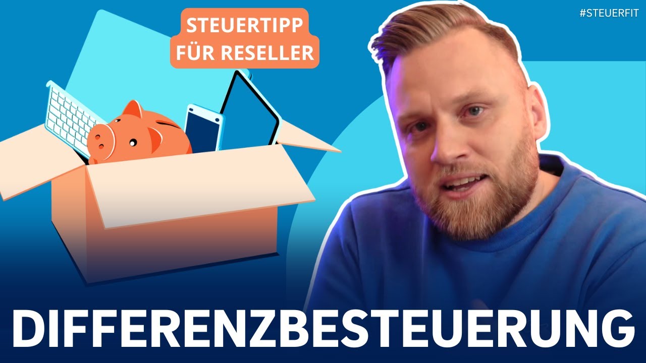 Differenzbesteuerung für Reseller: So sparst du Umsatzsteuer beim Weiterverkauf!