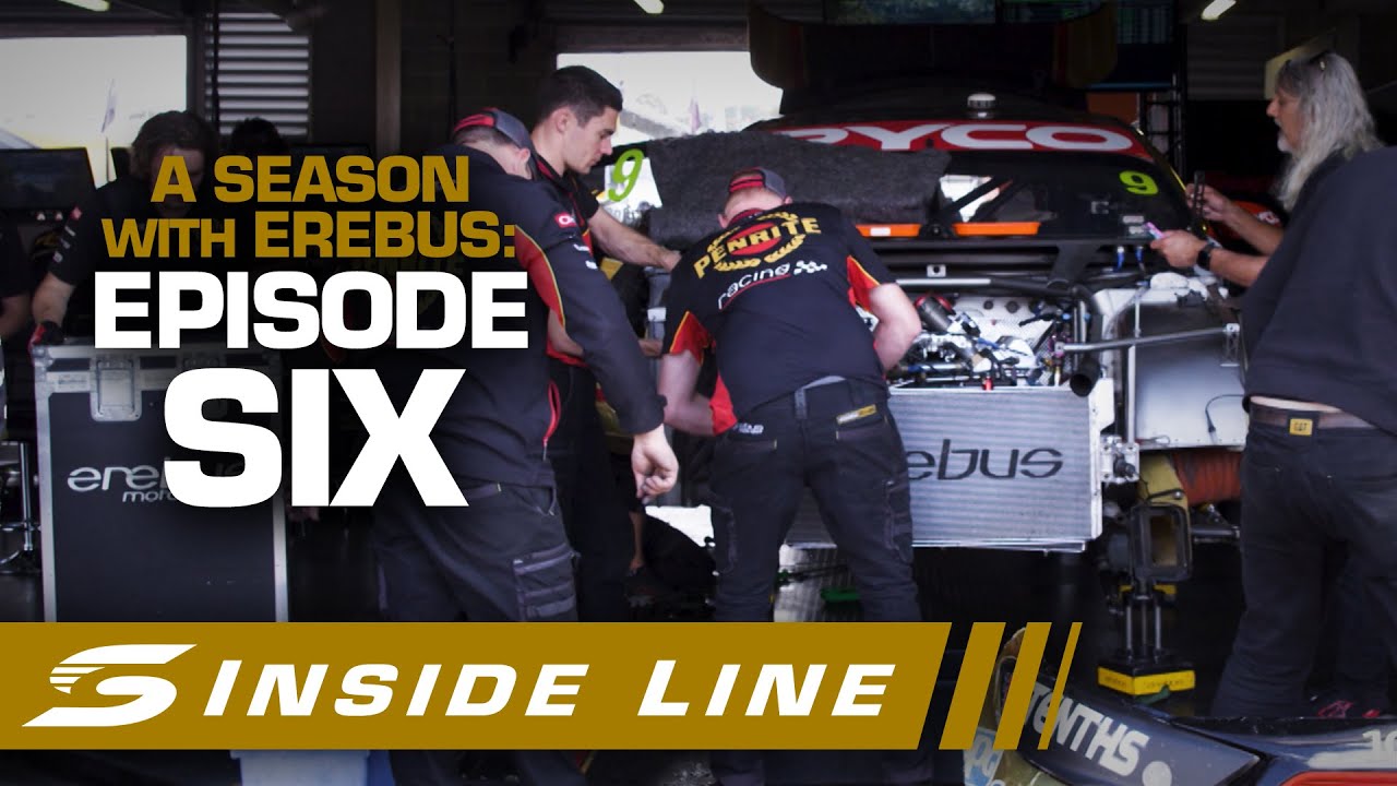 Episode SIX - Inside Line: A Season with Erebus Motorsport [FULL EPISODE] | Supercars 2020