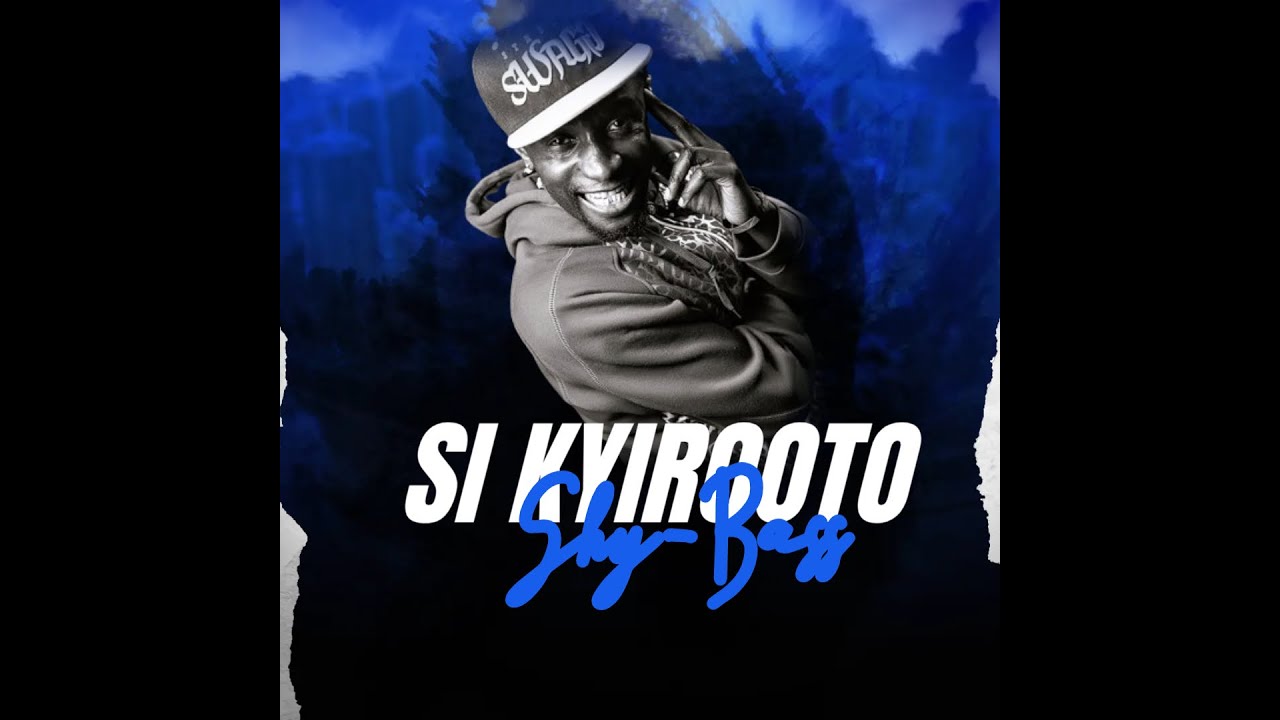 Shy-Bass - Si kyirooto