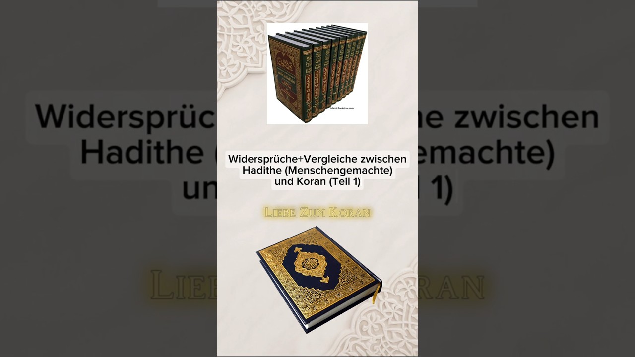 Menschengemachte Hadithe vs Koran (Teil 1) #religion #gott #allah #hadith #koran #quran #sunnah