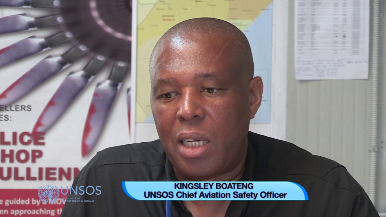 UNSOS Aviation Safety Awareness Unit: Mitigating Aviation threats in Mogadishu
