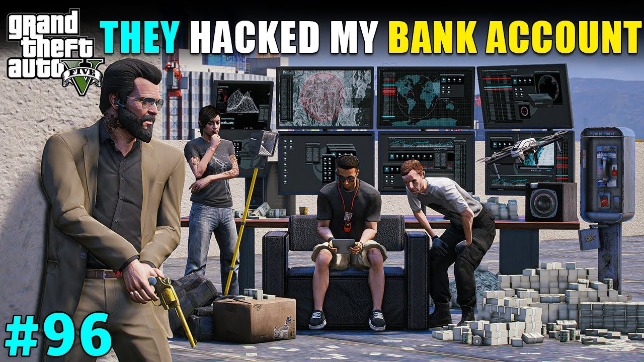 THEY HACKED MICHAEL'S BANK ACCOUNT | GTA 5 GAMEPLAY #96
