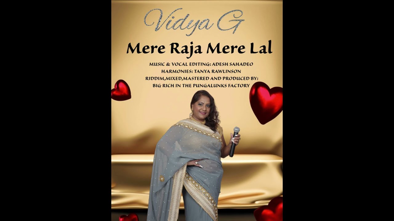 Vidya G Mere Raja Mere Lal