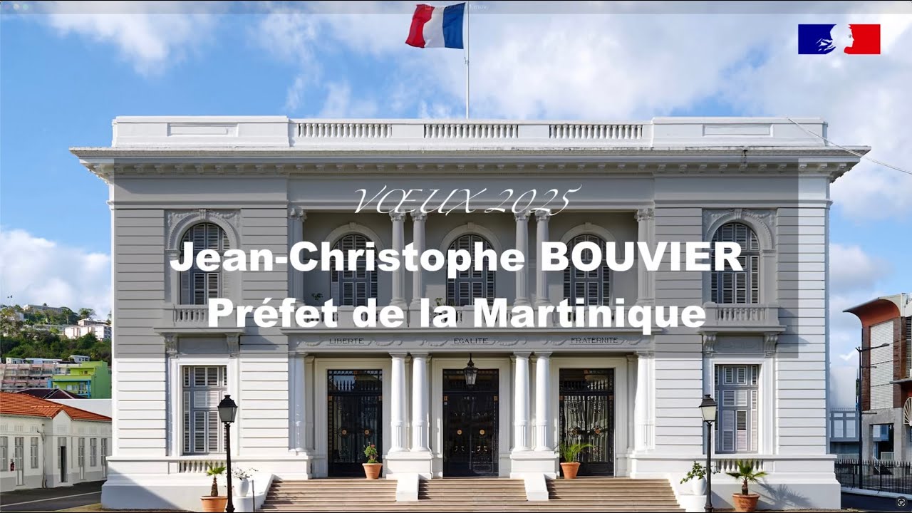 Voeux 2025 de Jean Christophe BOUVIER Préfet de la Martinique